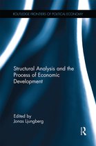 Routledge Frontiers of Political Economy- Structural Analysis and the Process of Economic Development