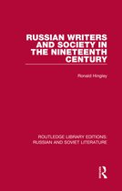 Routledge Library Editions: Russian and Soviet Literature- Russian Writers and Society in the Nineteenth Century