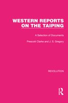 Routledge Library Editions: Revolution- Western Reports on the Taiping