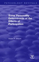 Psychology Revivals- Some Personality Determinants of the Effects of Participation