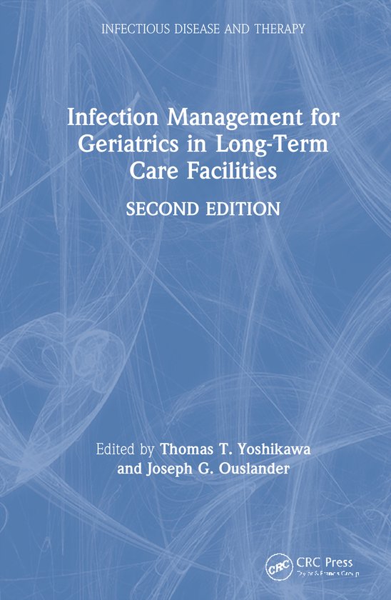Infection Management for Geriatrics in Long-term Care Facilities