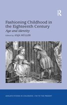 Studies in Childhood, 1700 to the Present- Fashioning Childhood in the Eighteenth Century