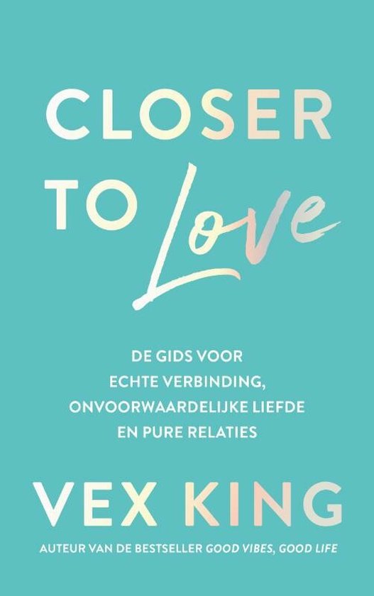 Boek: Closer to Love, geschreven door Vex King