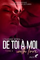 De toi à moi (with love) 3 - De toi à moi (with love) : tome 3