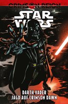 Star Wars: Darth Vader - Star Wars: Darth Vader - Crimson Reign - Jagd auf Crimson Dawn