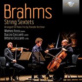 Matteo Fossi - Brahms: String Sextets, Arranged for Piano Trio by Theodor Kirchner (CD)