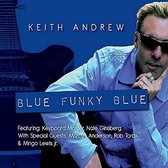 Keith Andrew - Blue Funky Blue (CD)
