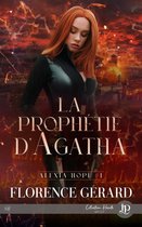 Alexia Hope 1 - La prophétie d'Agatha