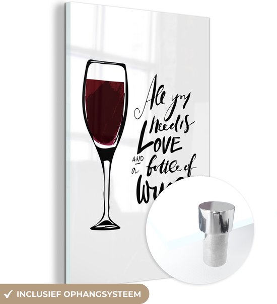 MuchoWow® Glasschilderij 40x60 cm - Schilderij acrylglas - Wijn quote "all you need is love and a bottle of wine" met wijnglas - Foto op glas - Schilderijen
