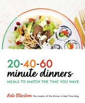 20-40-60-Minute Dinners