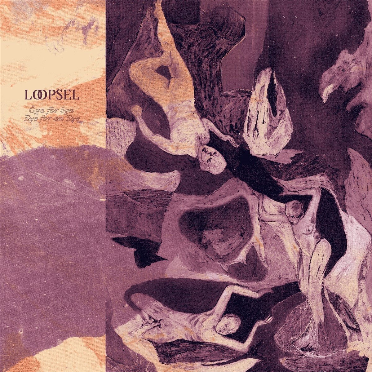 Loopsel - Öga För Öga / Eye For An Eye (LP)