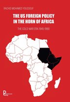 The US Foreign Policy in the Horn of Africa