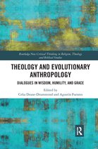 Routledge New Critical Thinking in Religion, Theology and Biblical Studies- Theology and Evolutionary Anthropology