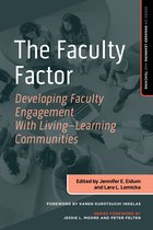 Series on Engaged Learning and Teaching-The Faculty Factor