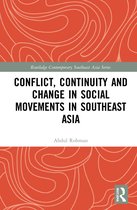 Routledge Contemporary Southeast Asia Series- Conflict, Continuity, and Change in Social Movements in Southeast Asia