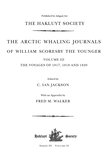 Hakluyt Society, Third Series-The Arctic Whaling Journals of William Scoresby the Younger (1789–1857)