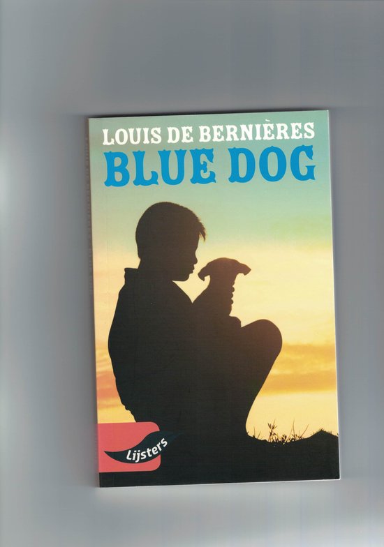 9789001899325 - Louis de Bernières, Blue Dog