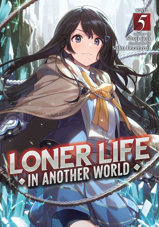 Loner Life In Another World Review Loner Life in Another World (Light Novel) 5 - Loner Life in Another