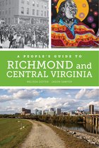 A People's Guide Series-A People's Guide to Richmond and Central Virginia