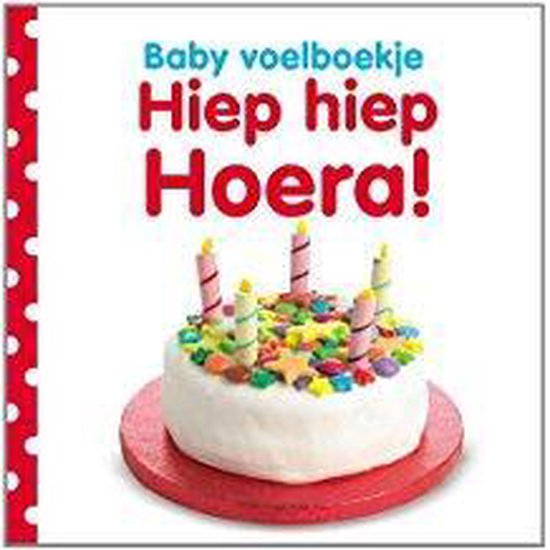 Baby voelboekje Hiep hiep hoera! met een taart met kaarsjes.