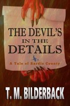 Tales Of Sardis County 3 - The Devil's In The Details - A Tale Of Sardis County