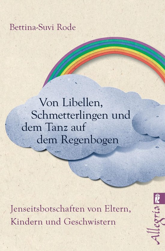 Von Libellen, Schmetterlingen und dem Tanz auf dem Regenboge ... - cover