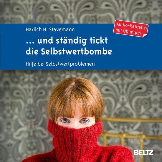 ... und ständig tickt die Selbstwertbombe - cover