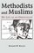 Methodists & Muslims