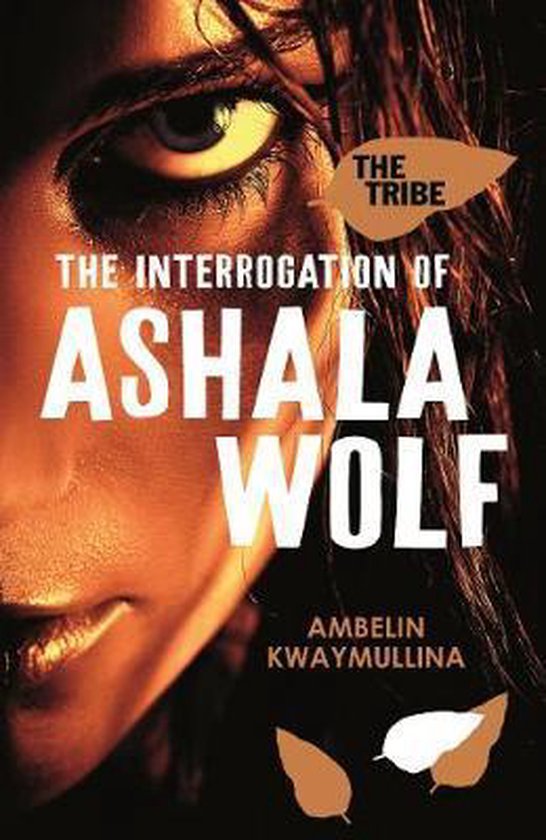 The Tribe1-The Tribe 1: The Interrogation of Ashala Wolf - cover