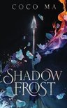 The Shadow Frost Trilogy, 1- Shadow Frost