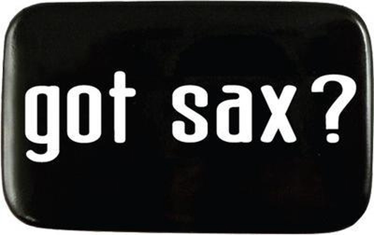 Metalen magneet, Got Sax