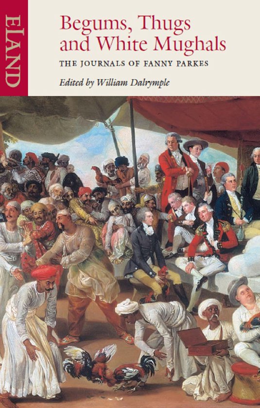 Begums, Thugs, and White Mughals - cover