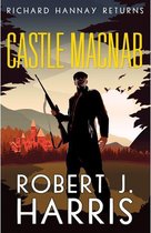 The Richard Hannay Adventures 7 - Castle Macnab
