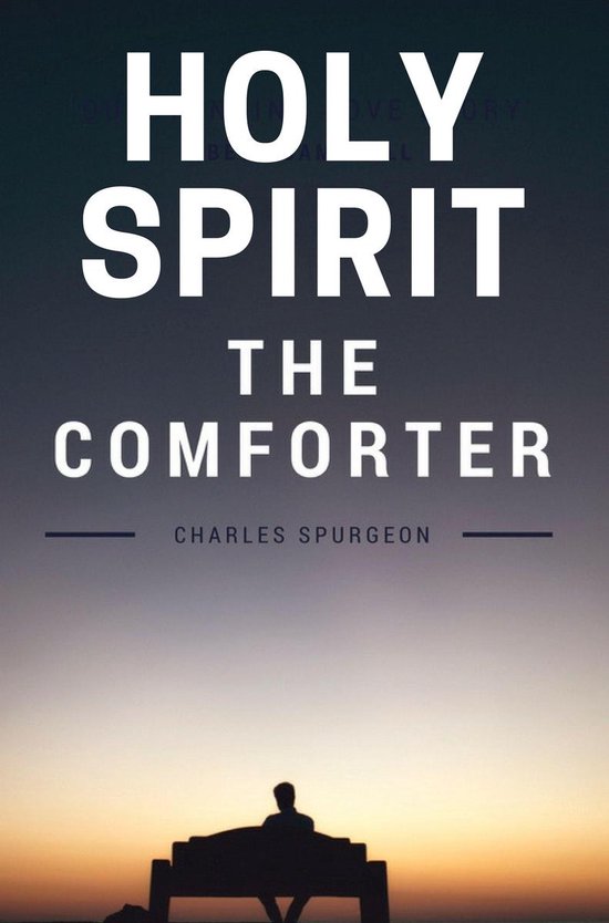 Selected Christian Literature 2 - Holy Spirit - The Comforte ... - cover