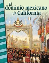 El dominio mexicano de California
