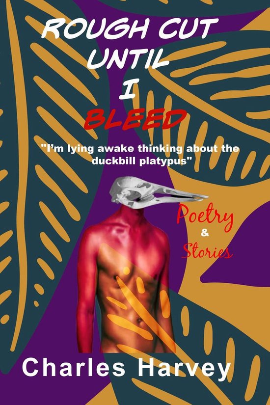 Rough Cut Until I Bleed (ebook), Charles Harvey 9781393114260