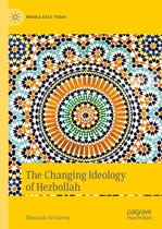 Middle East Today - The Changing Ideology of Hezbollah