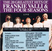 The 20 Greatest Hits Of Frankie Valli & The Four Seasons (Live)