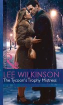 The Tycoon's Trophy Mistress (Mills & Boon Modern)