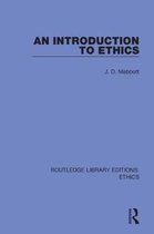 Routledge Library Editions: Ethics-An Introduction to Ethics