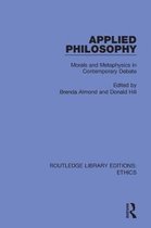 Routledge Library Editions: Ethics- Applied Philosophy