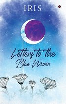Letters to the Blue Moon