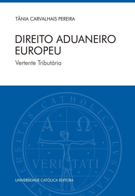DIREITO ADUANEIRO EUROPEU. Vertente Tributária - cover