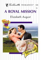 A Royal Mission (Mills & Boon Silhouette)