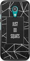 Motorola Moto G 2014 hoesje - Just do squats