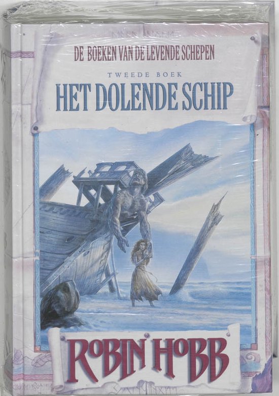 Cover van het boek 'Levende schepen 2 Het dolende schip' van Robin Hobb