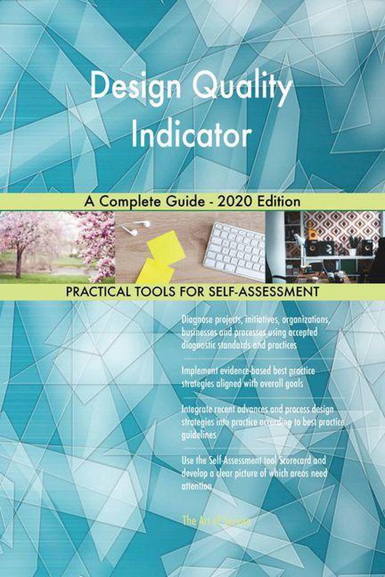 Design Quality Indicator A Complete Guide - 2020 Edition (ebook ...