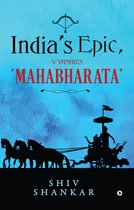 India’s Epic, Vyasar’s ‘Mahabharata’