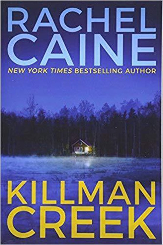 killman creek rachel caine killman creek rachel caine