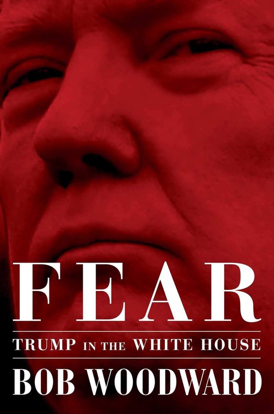Bob Woodward - Fear